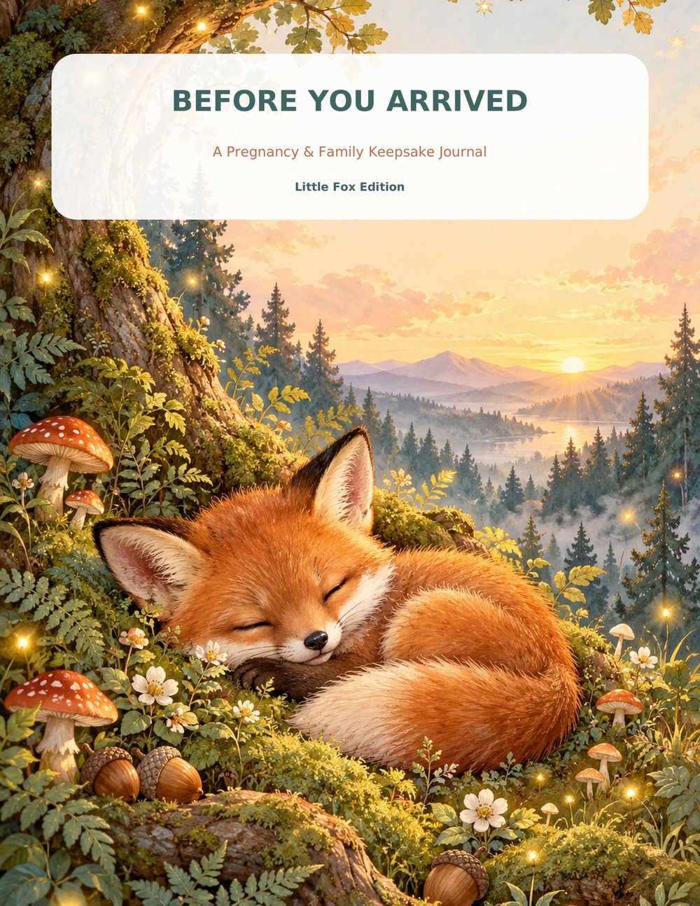 Before You Arrived – Little Fox Edition | Pregnancy & Family Keepsake Journal
